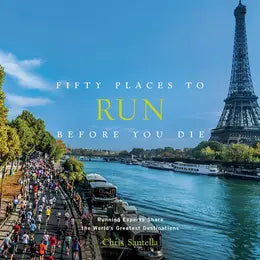 Fifty Places To Run Before You Die